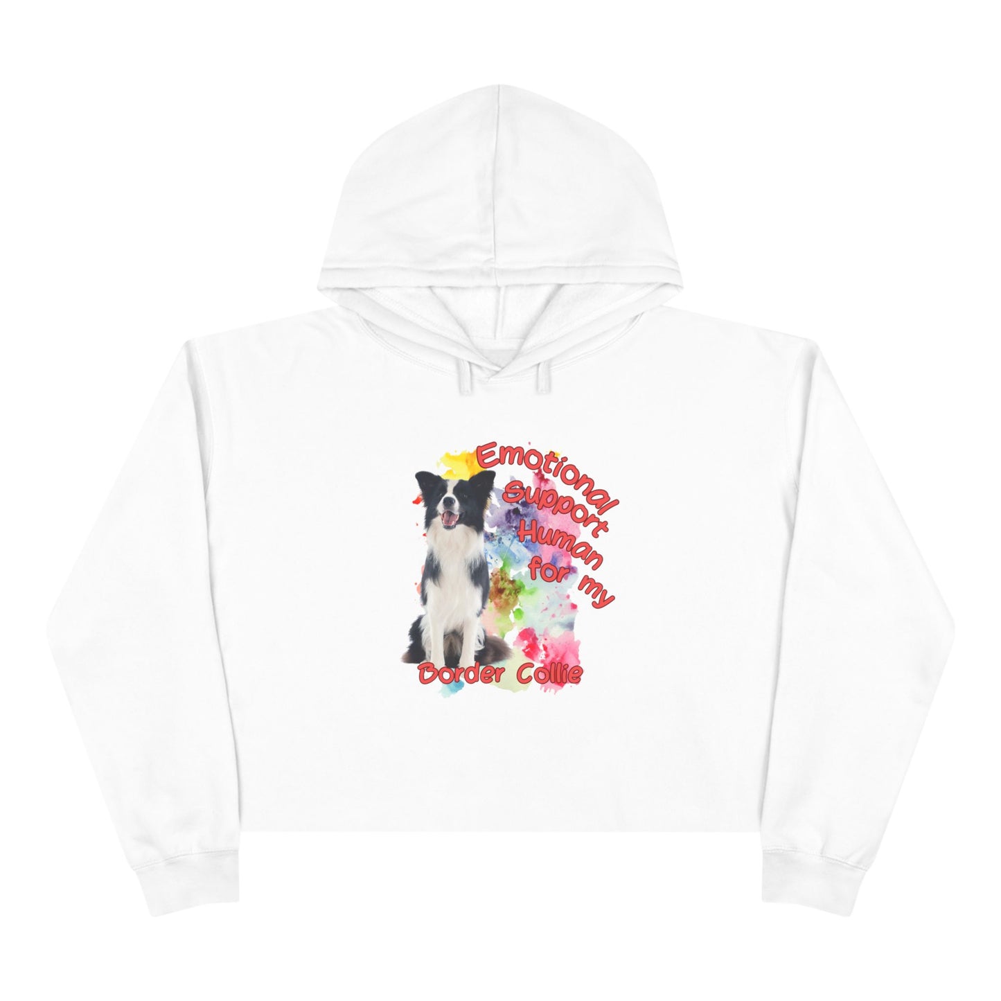 Emotional Support Human for My Border Collie Crop Hoodie - Cute Pet Lover Gift