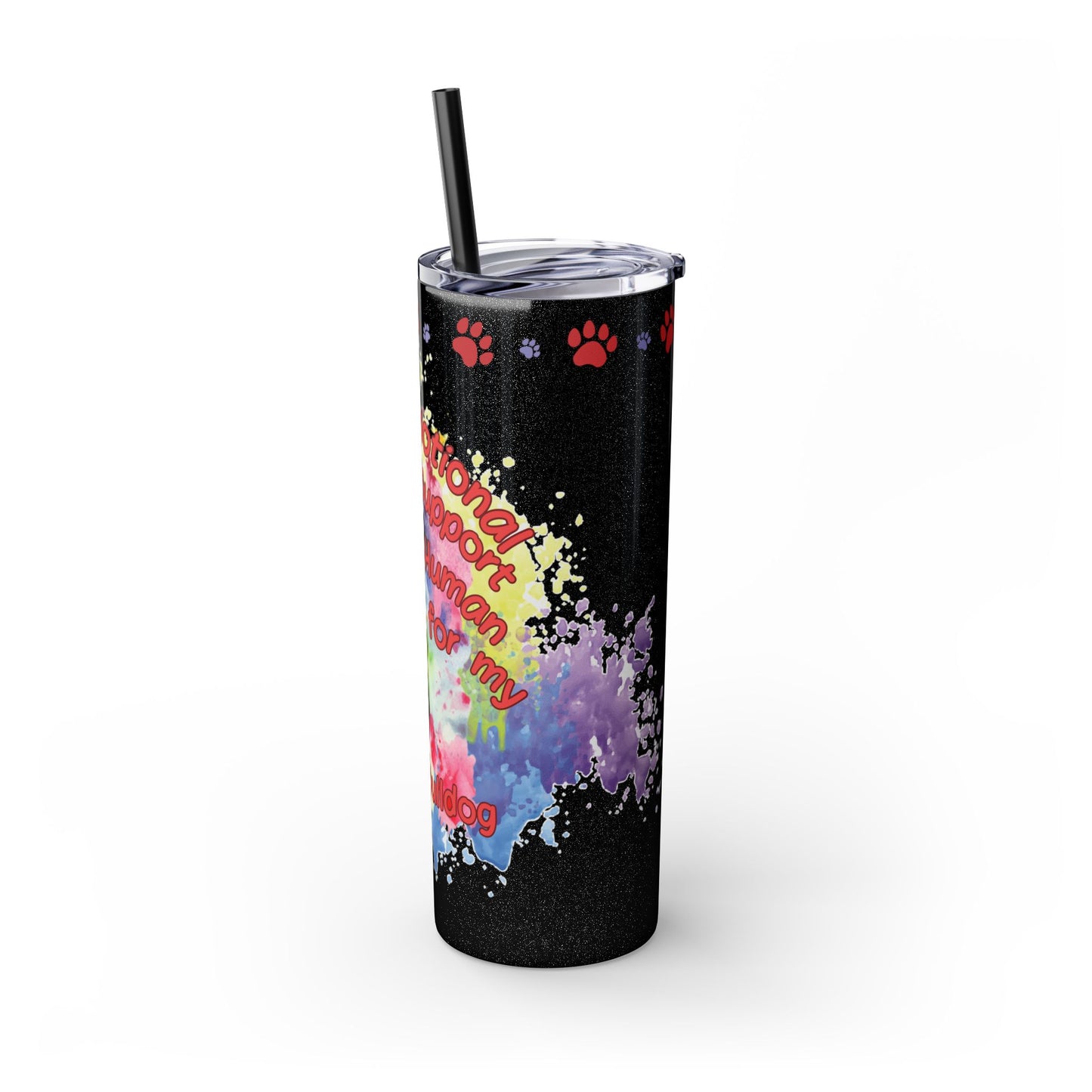 Emotional Support Human for French Bulldog Skinny Tumbler