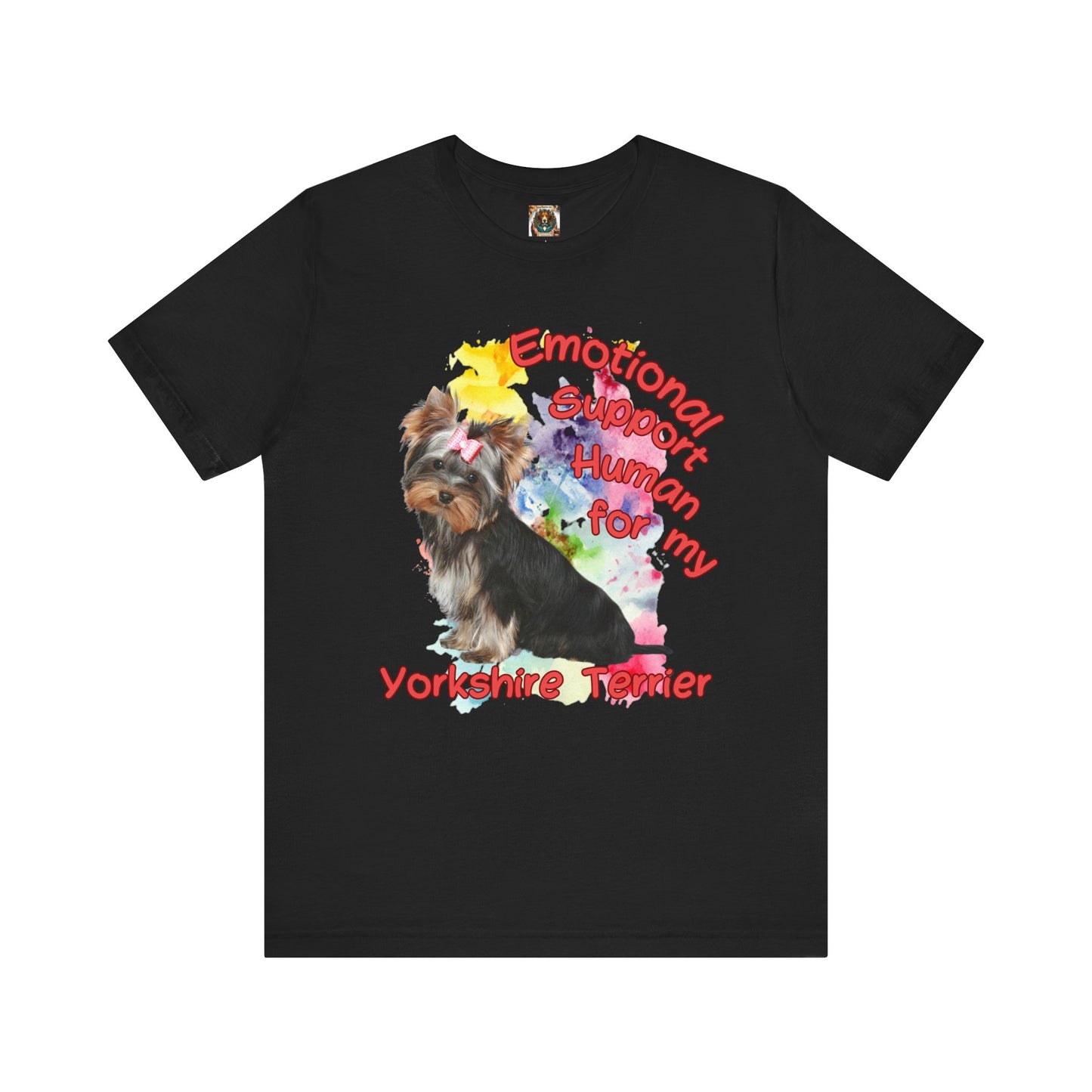 Emotional Support Human Yorkshire Terrier Tee