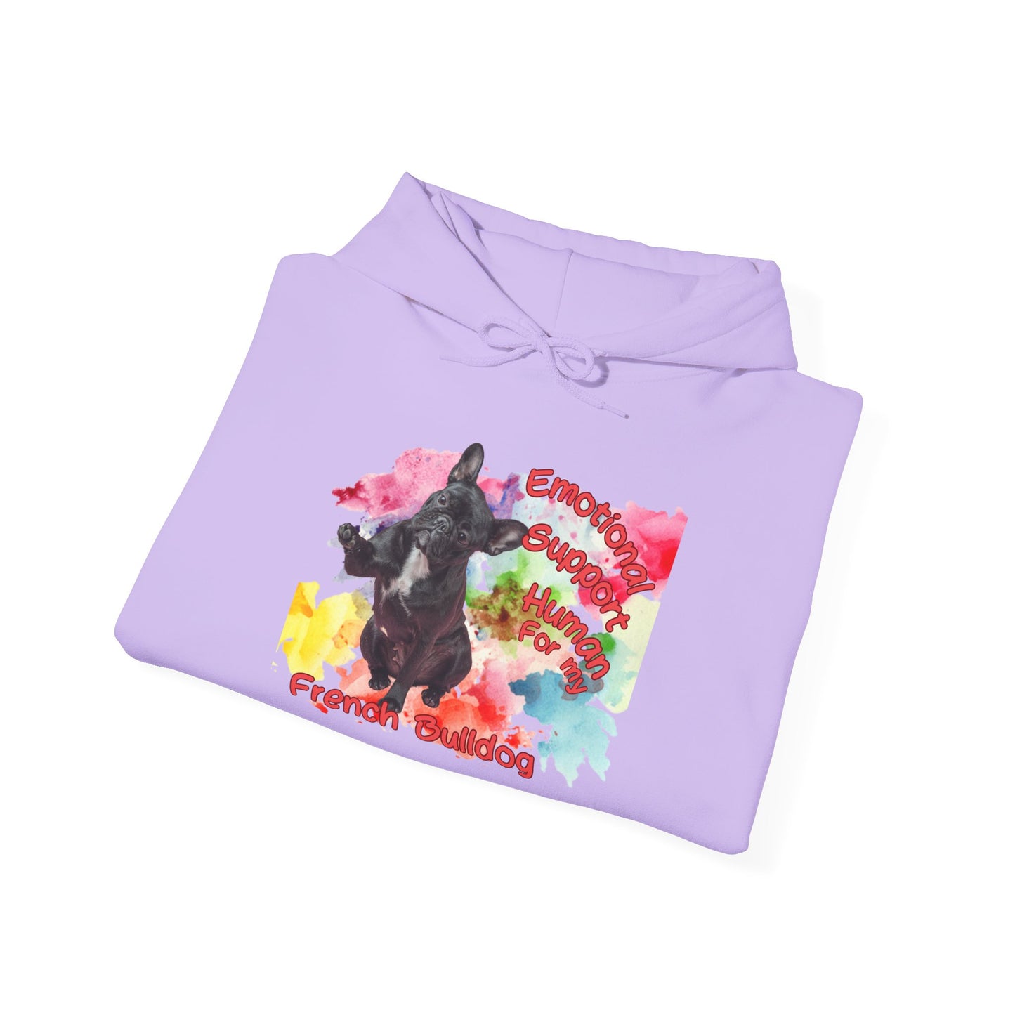 Emotional Support Human for my French Bulldog Hoodie