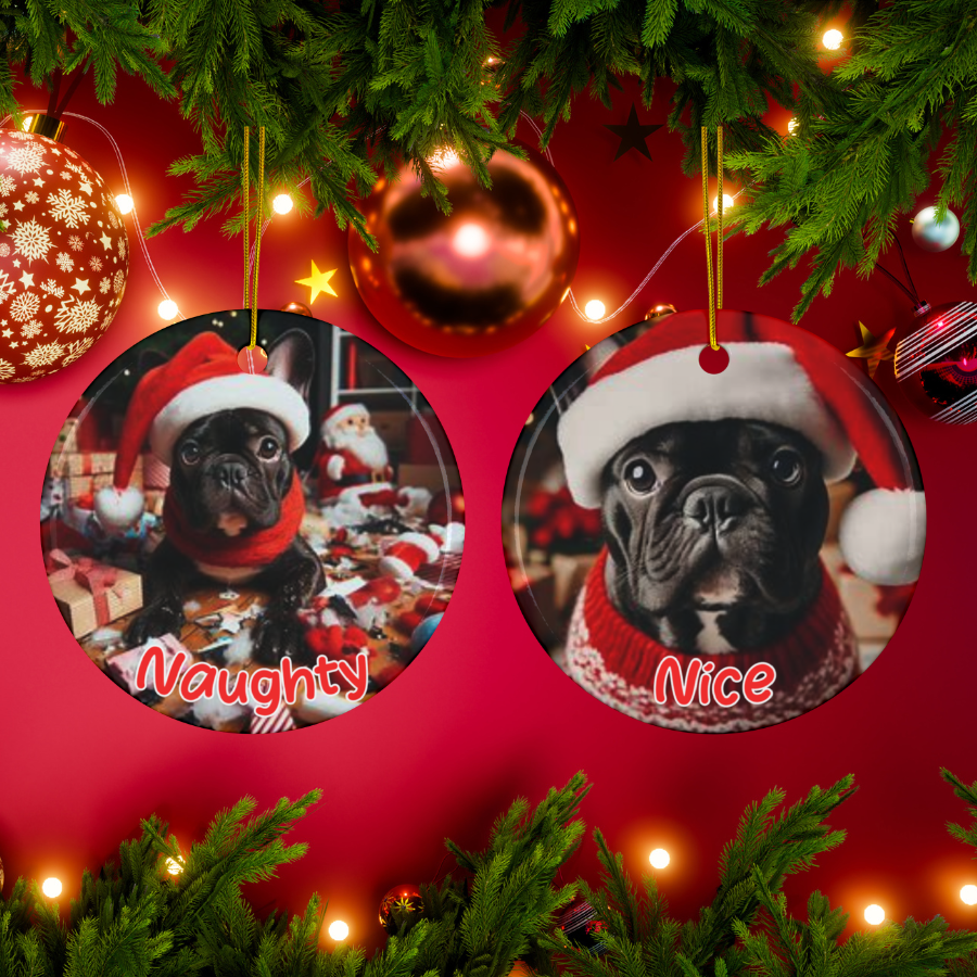 French Bulldog Naughty or Nice Dual Sided Christmas Ornament