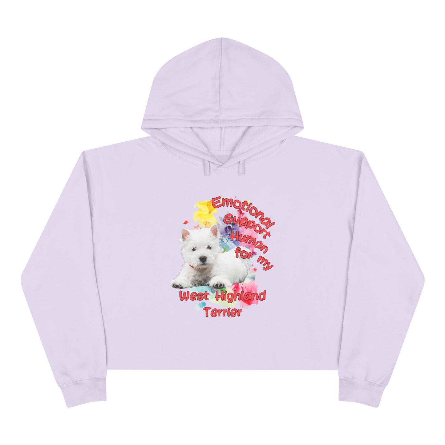 Emotional Support Human for my Westie Crop Hoodie for West Highland Terrier Lovers