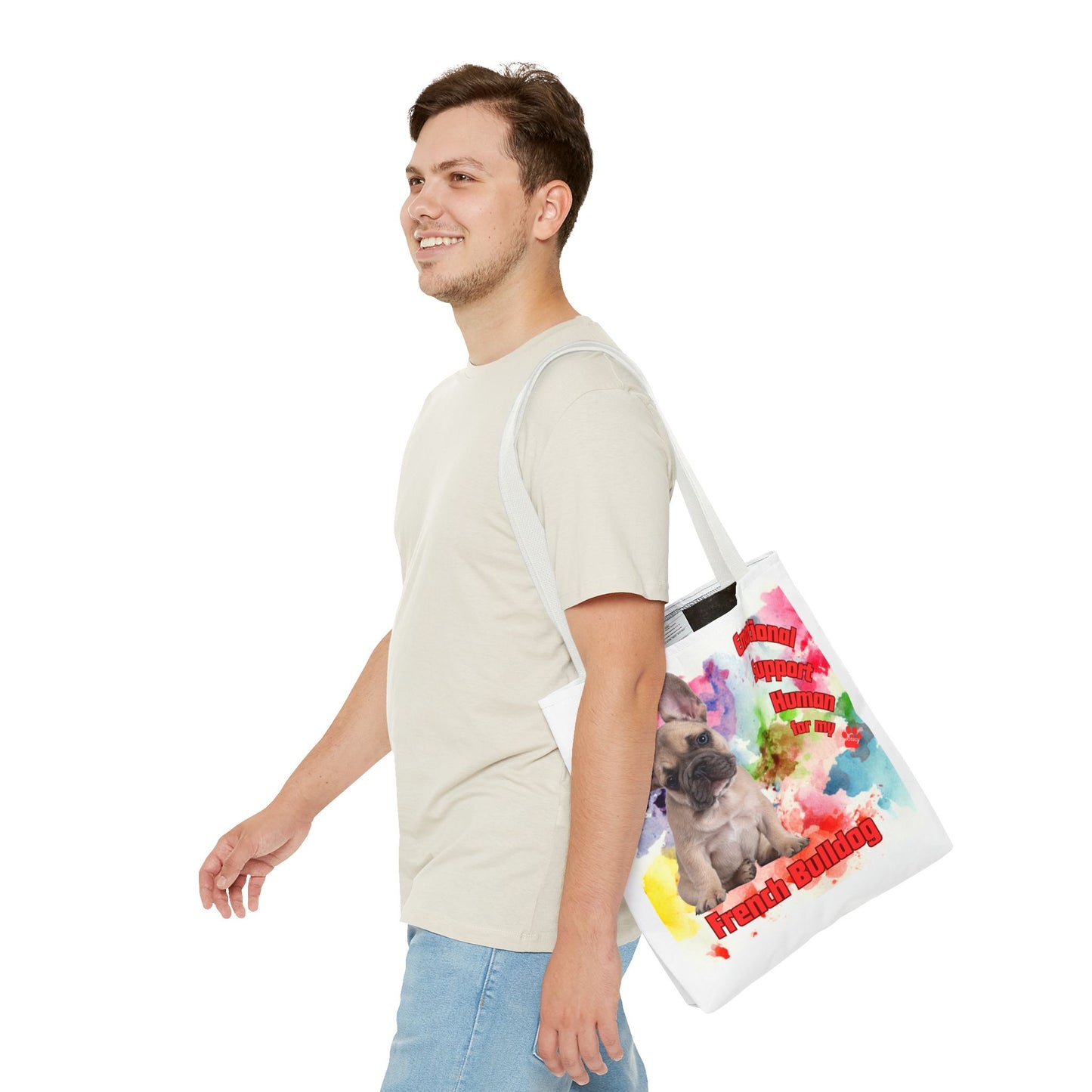 Emotional Support Human for my French Bulldog Tote Bag