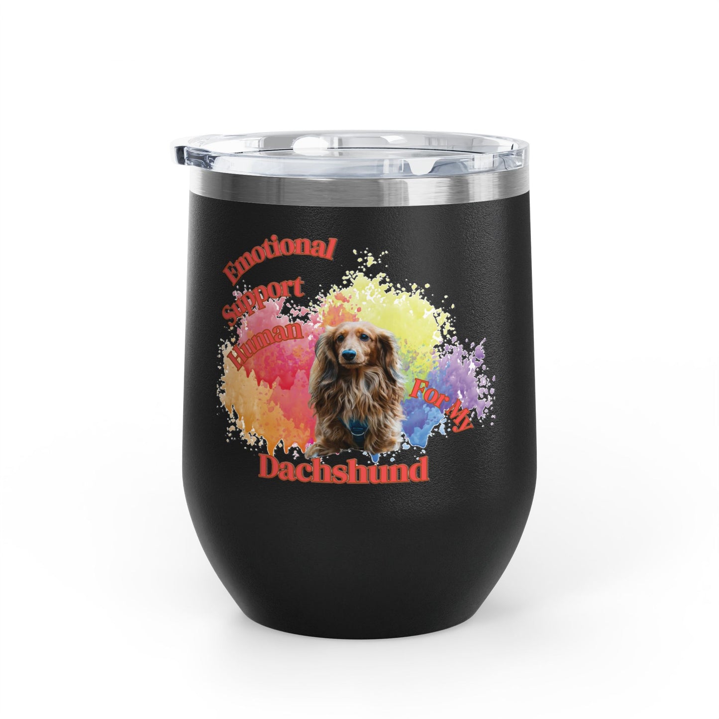 Emotional Support Human for my Dachshund Wine Tumbler