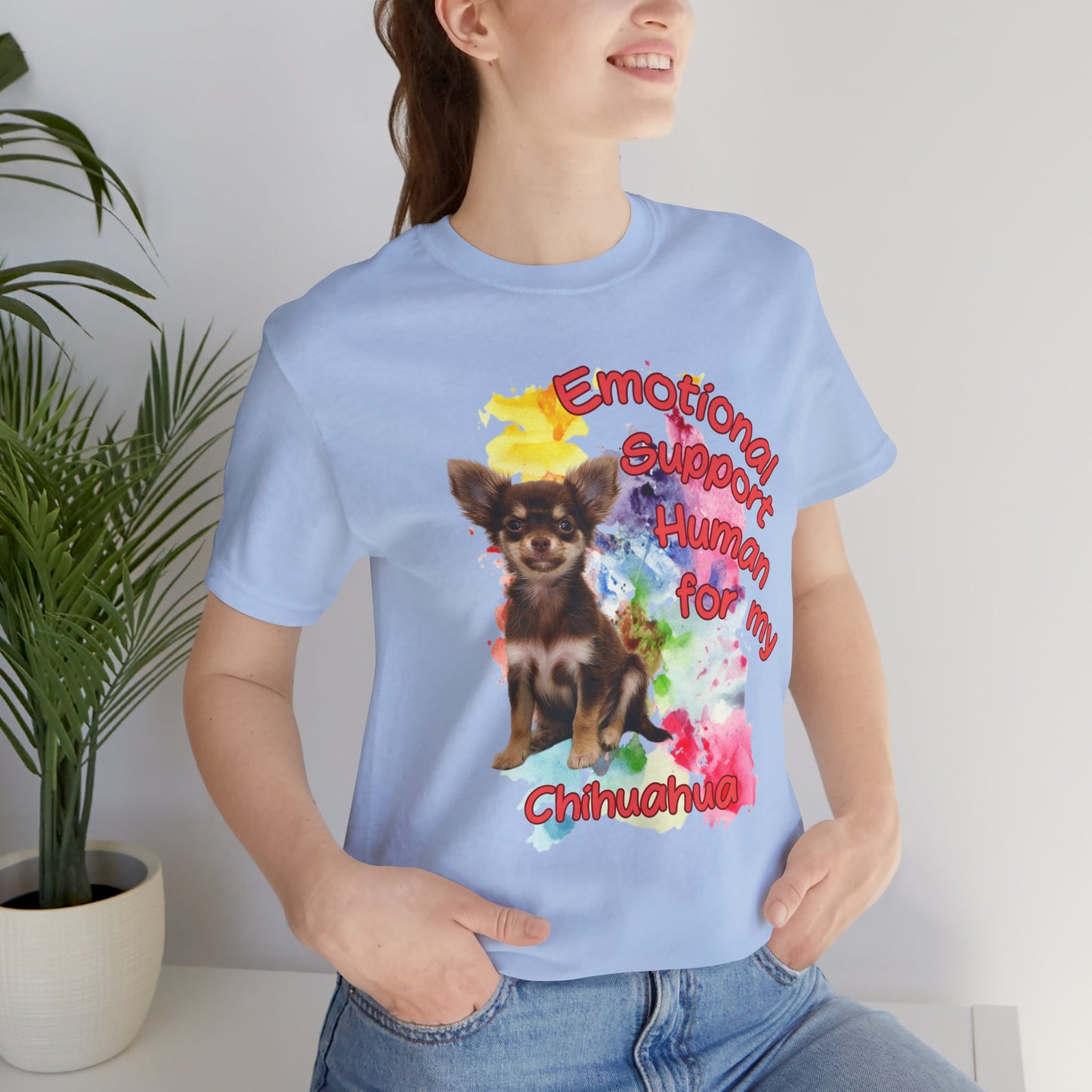 Emotional Support Human Chihuahua T-Shirt for Pet Lovers