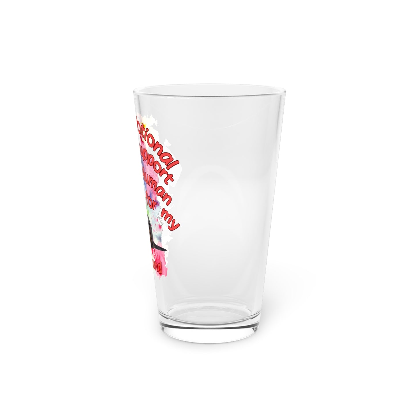 Emotional Support Human for my Dachshund Smooth Hair Pint Glass