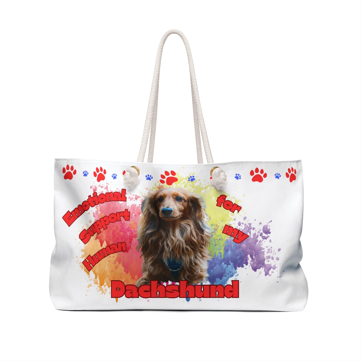 Emotional Support Human for my Dachshund Weekender bag
