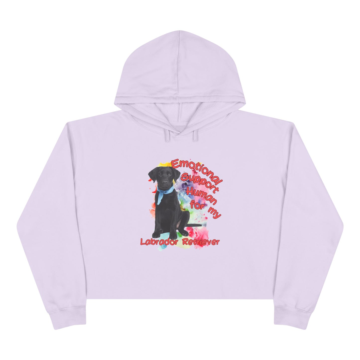 Emotional Support Human for my Labrador Retriever Crop Hoodie - Perfect Gift for Dog Lovers