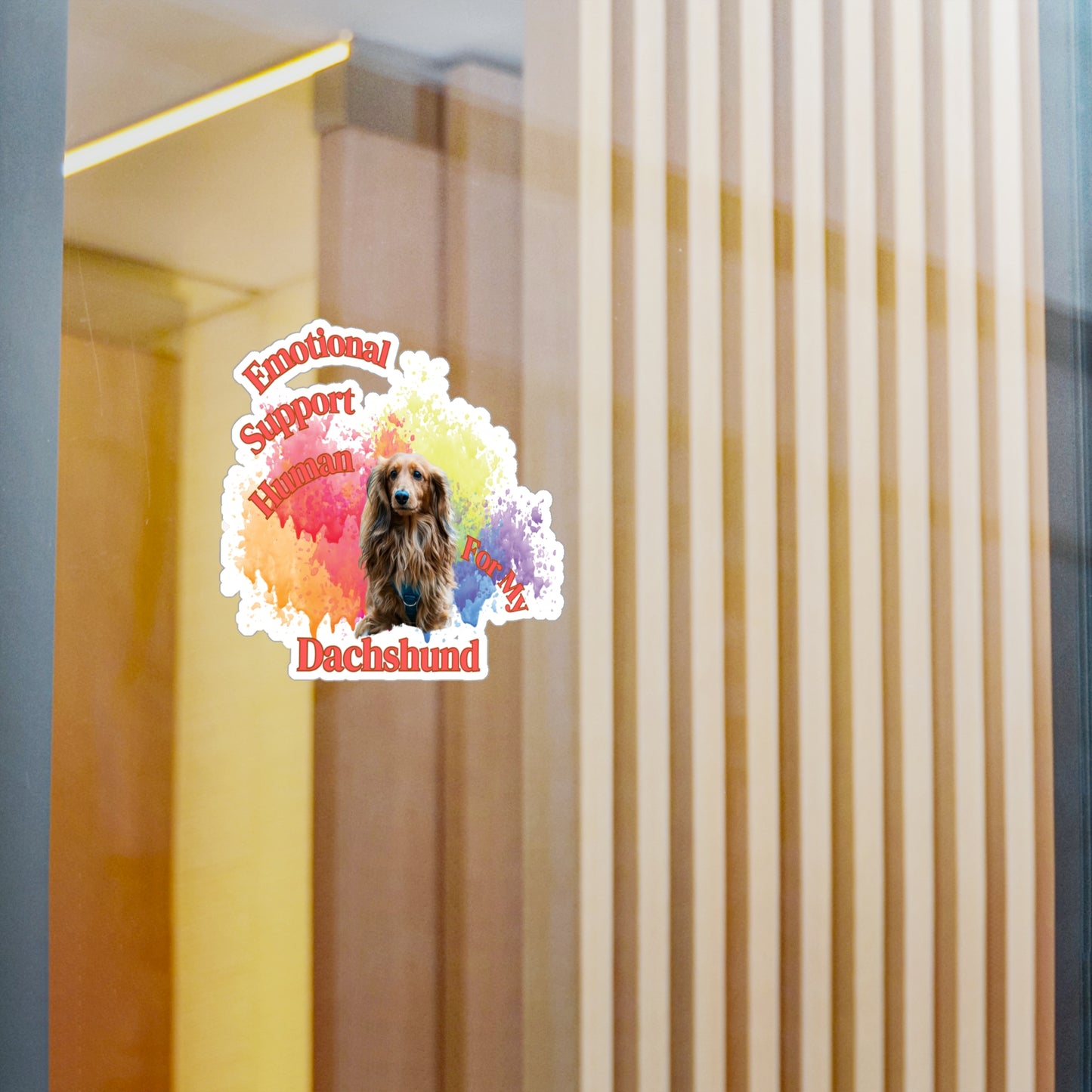 Emotional Support Human for my Dachshund Sticker
