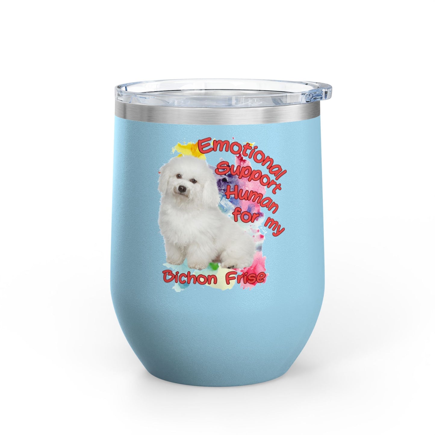 Emotional Support Human for my Bichon Frise Wine Tumbler