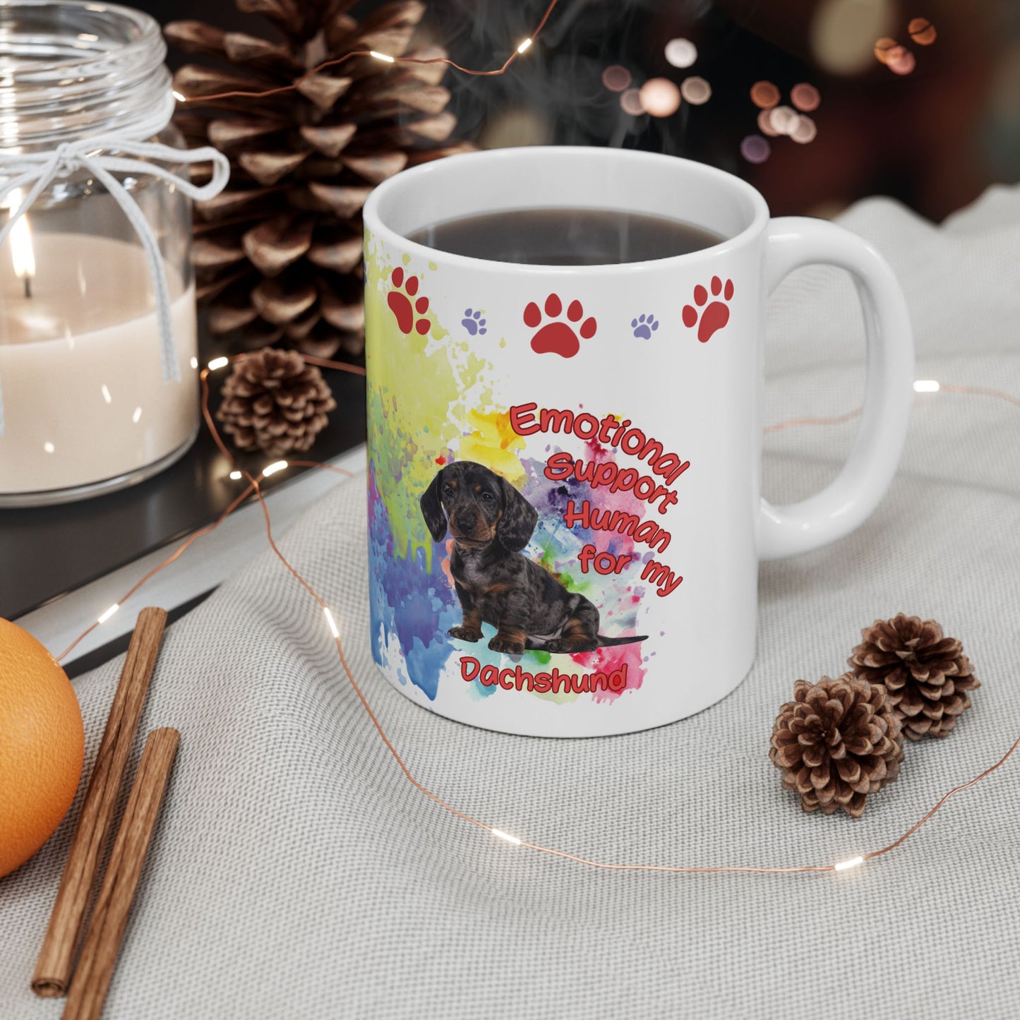 Emotional Support Human for my Dachshund, Smooth Hiar, Ceramic Coffee Mug