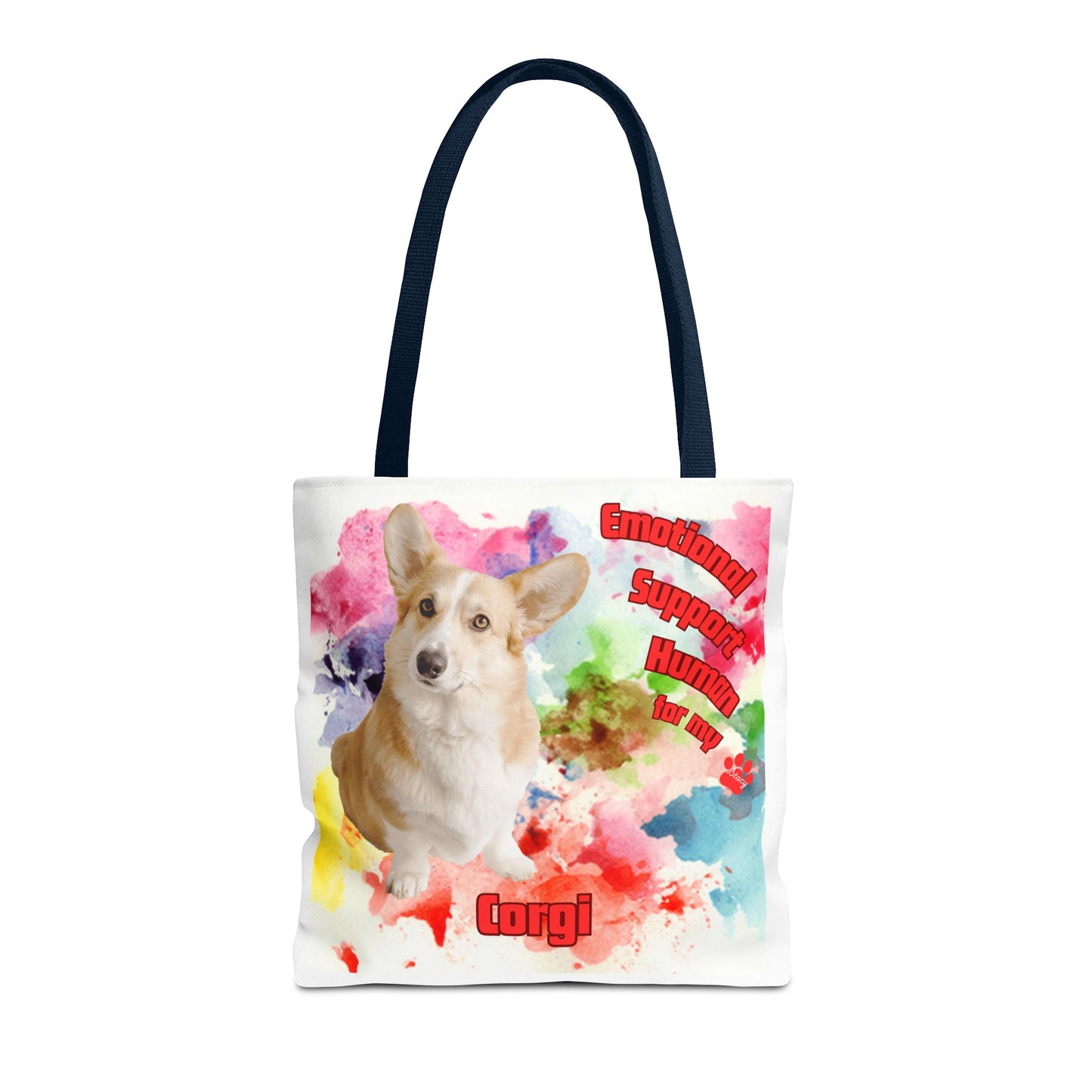 Emotional Support Human for my Corgi Tote bag