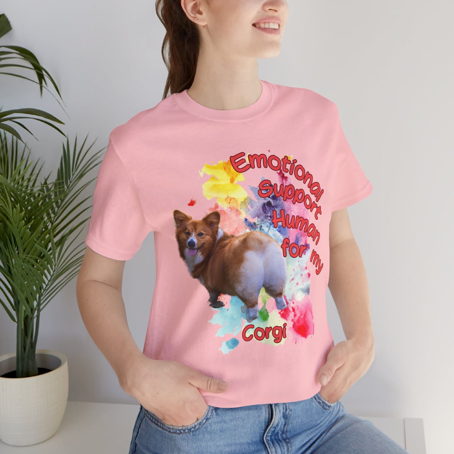 Emotional Support Human Corgi Tee - Unisex Jersey Short Sleeve Shirt