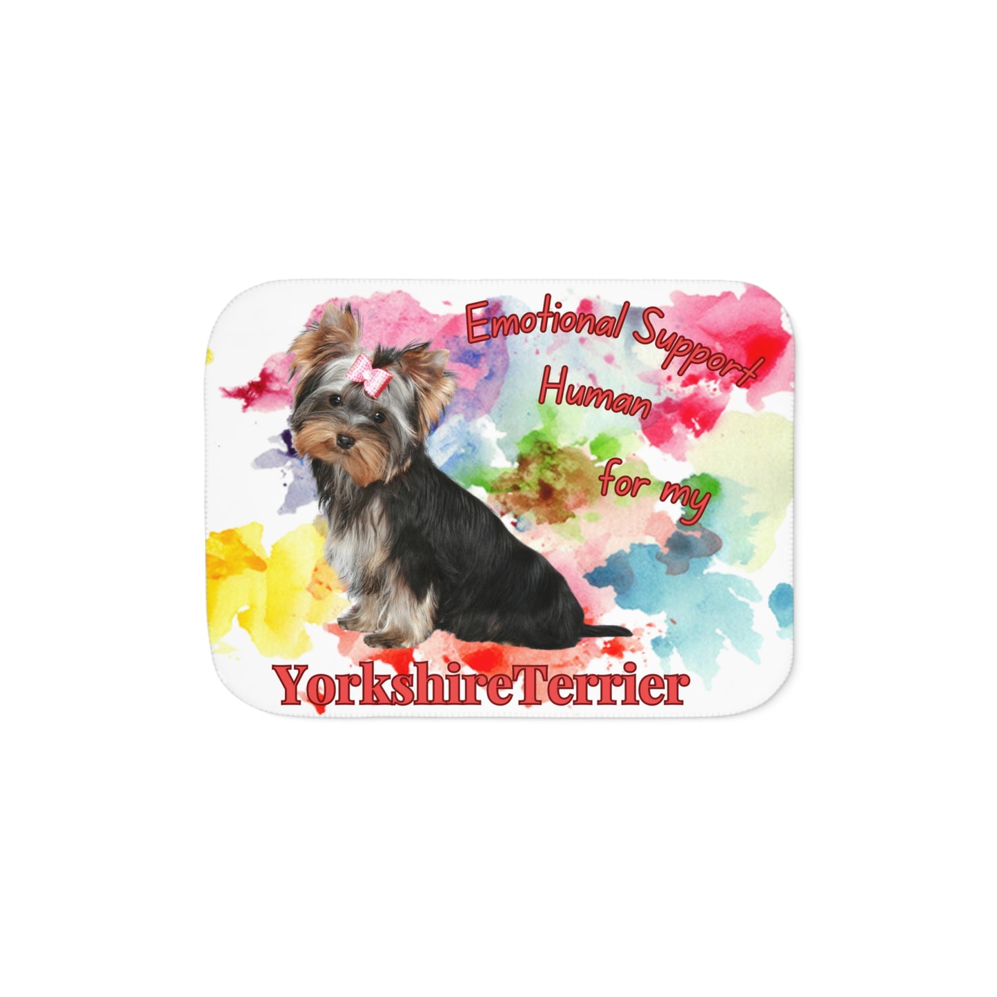 Emotional Support Sherpa Blanket Yorkshire Terrier Design