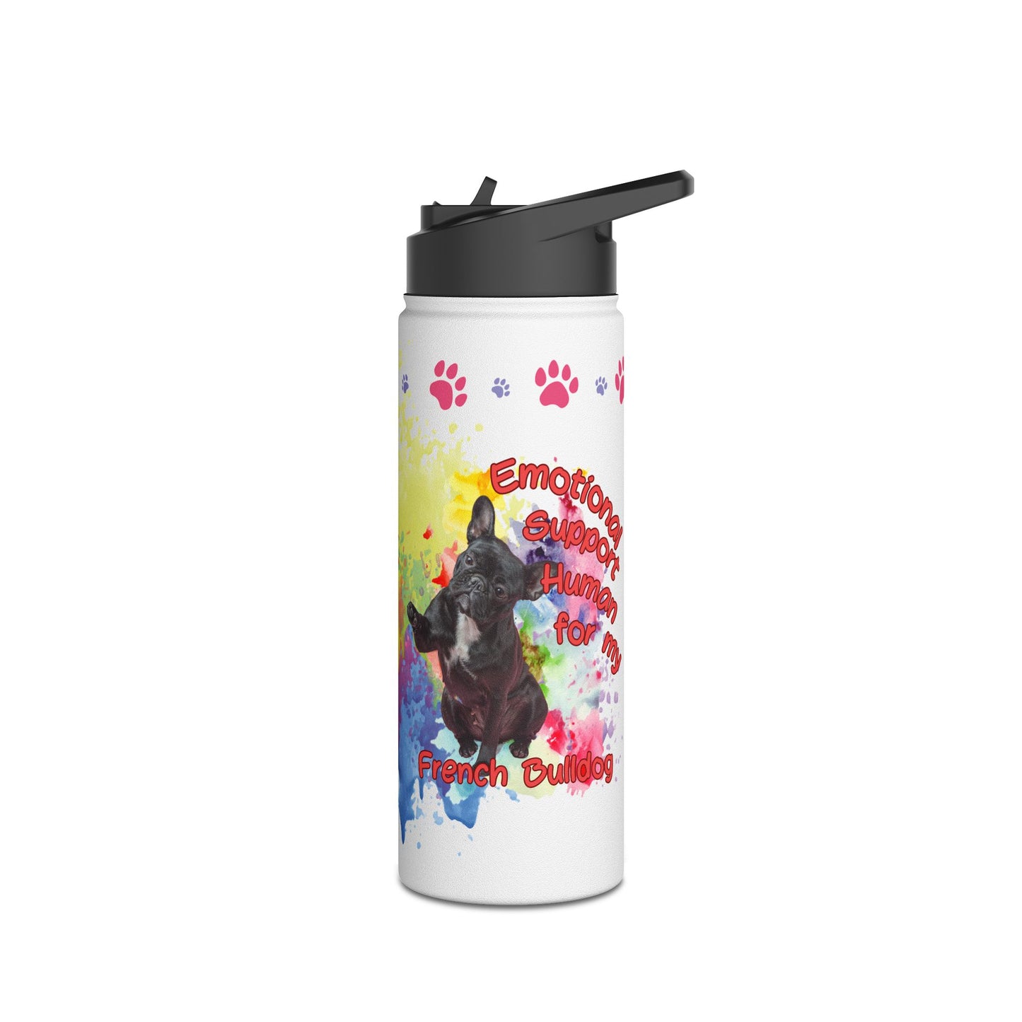 Emotional Support Human for my French Bulldog sports Water bottle