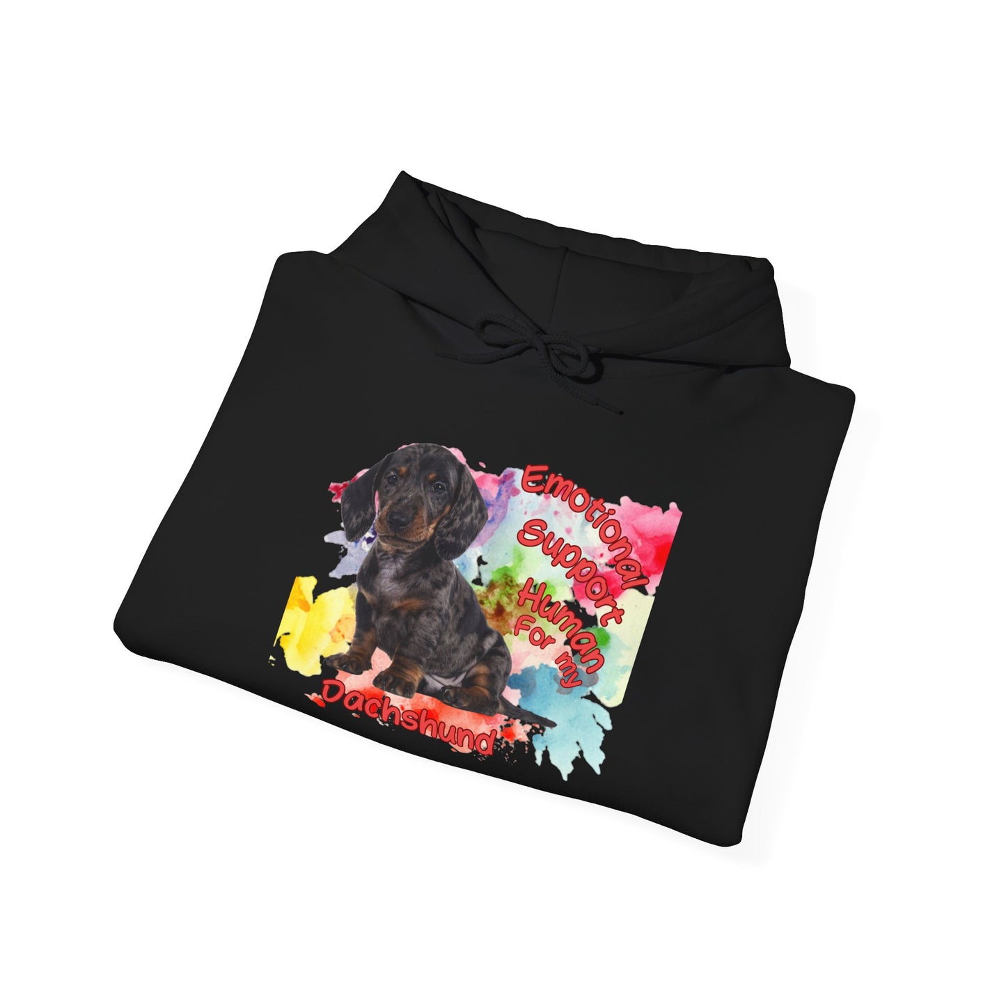 Emotional Support Human for my Dachshund Smooth hair Hoodie