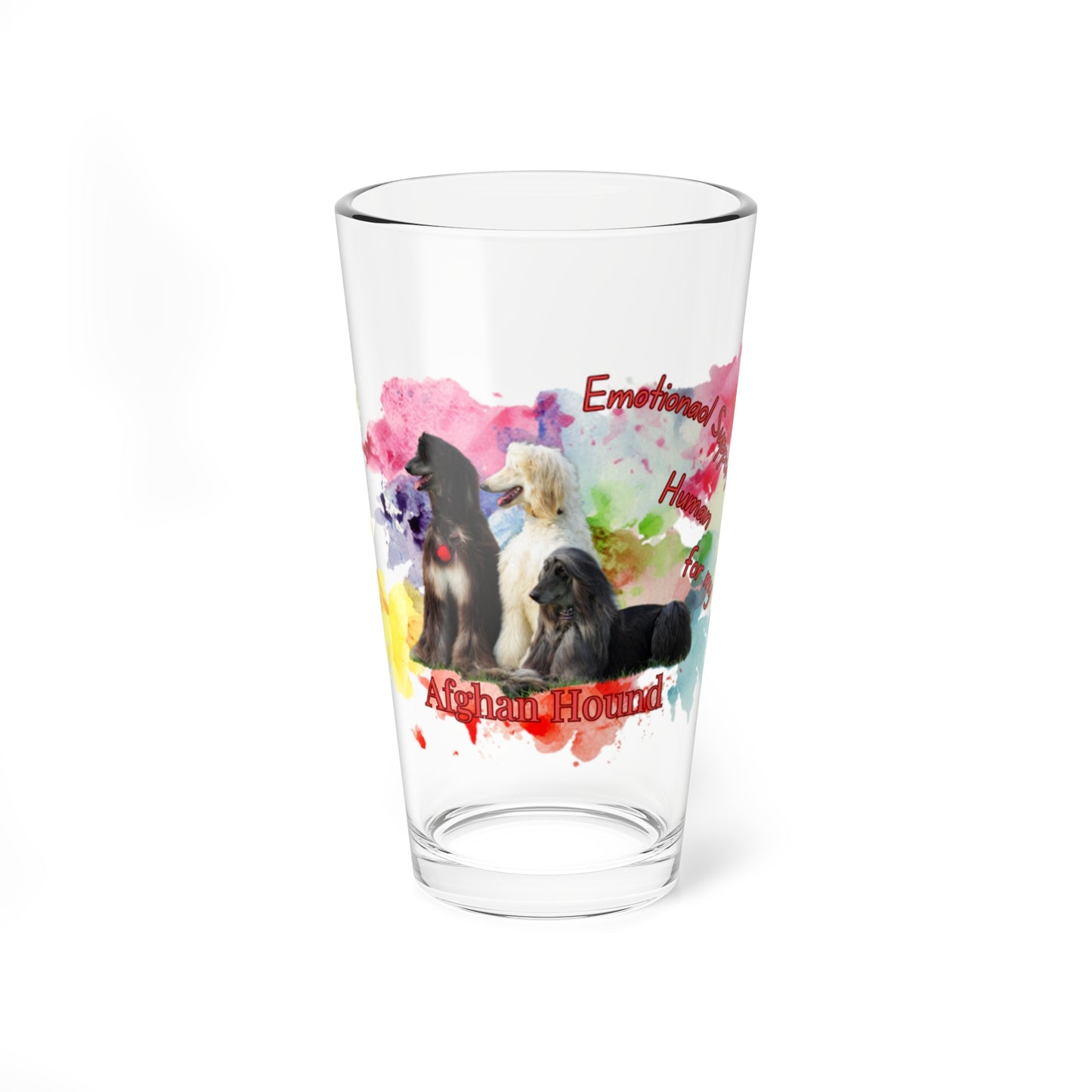 Emotional Support Human for my Afghan Hound Pint Glass clear