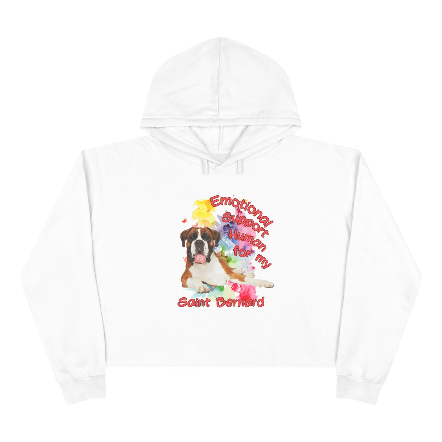 Emotional Support Human for my Saint Bernard Crop Hoodie - Perfect for Dog Lovers