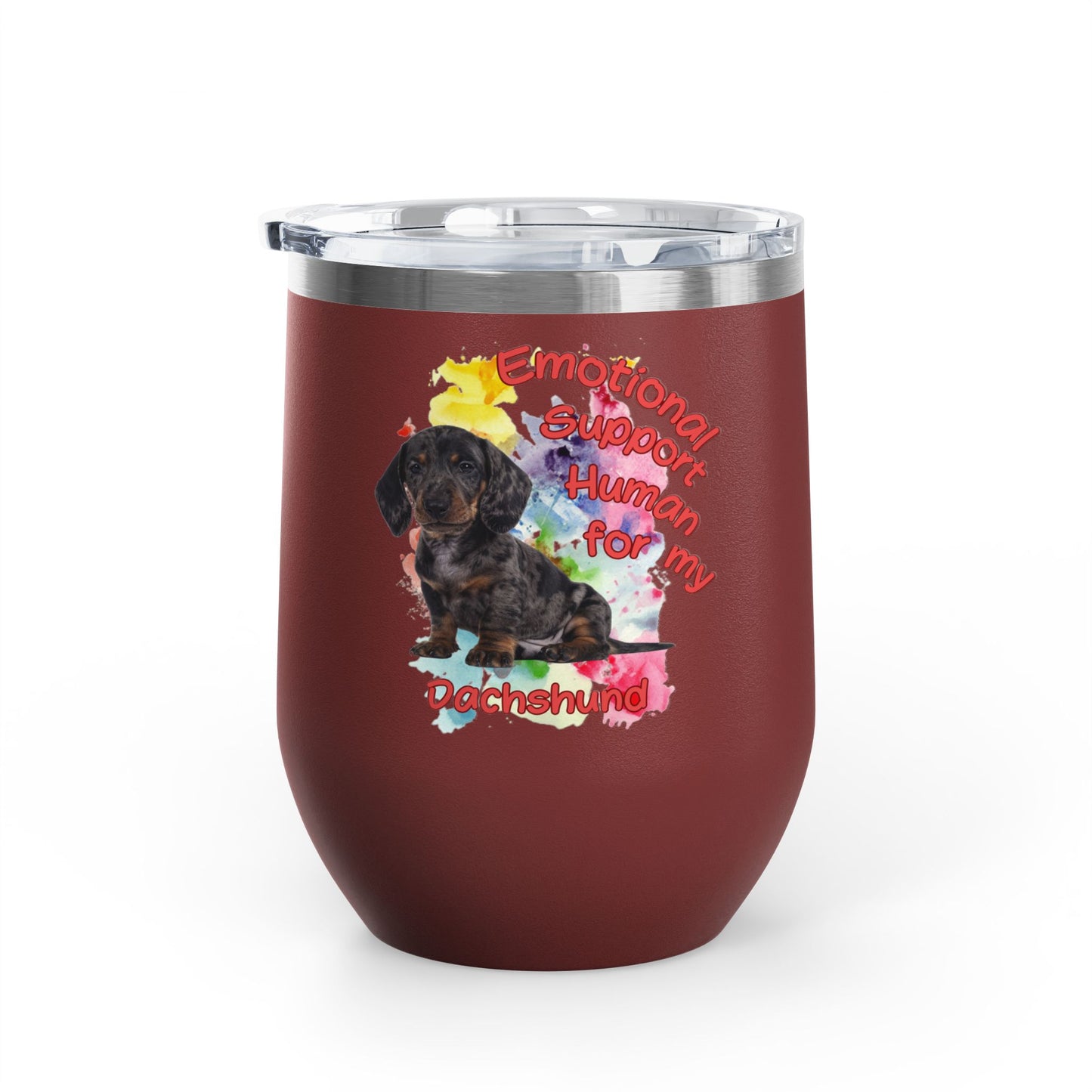 Emotional Support Human for my Dachshund Smooth Hair Wine Tumbler