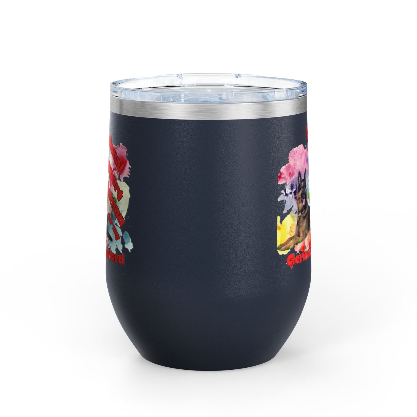 Emotional Support Human for my German Shepherd Wine Ciller Tumbler