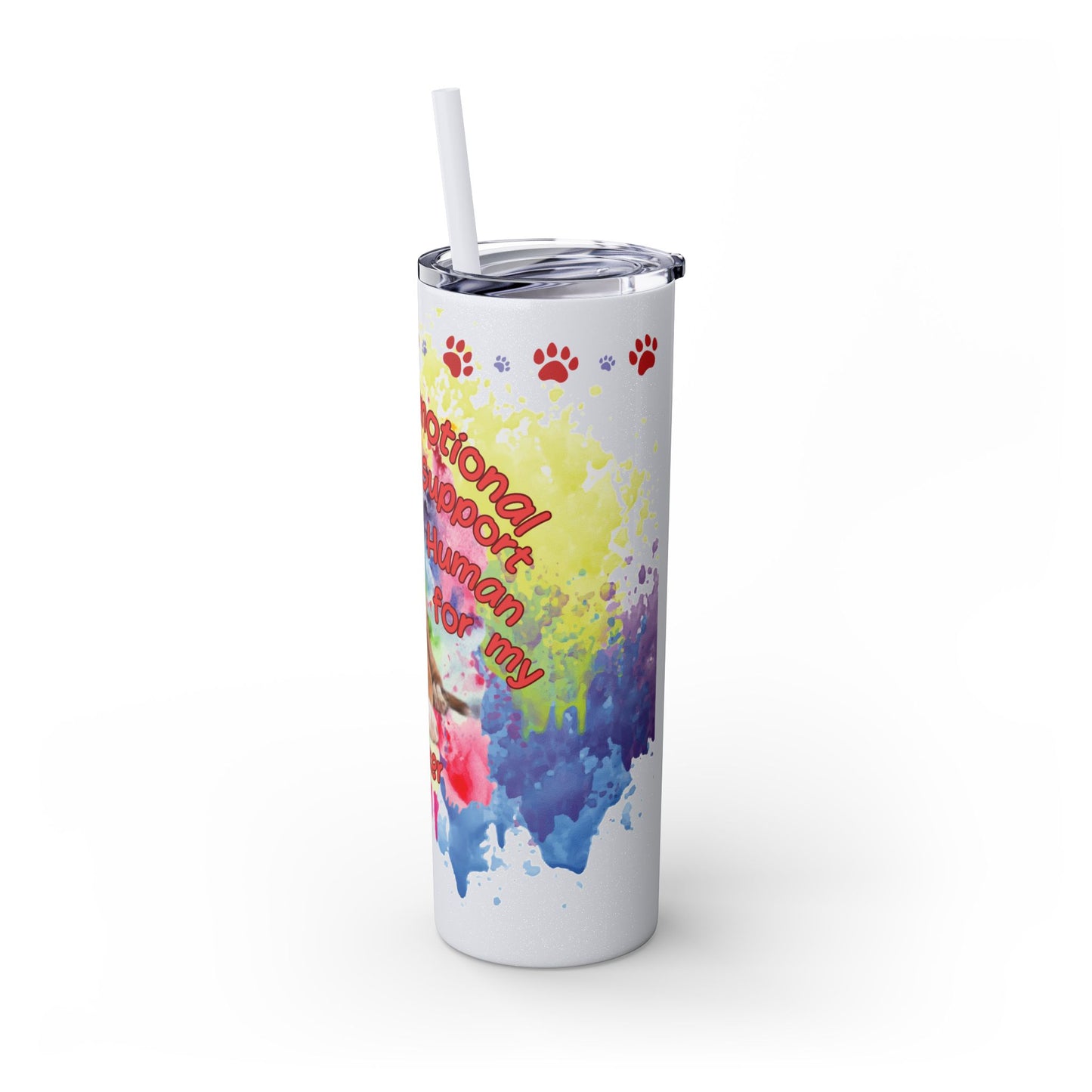 Emotional Support Human for my Boxer skinny tumbler