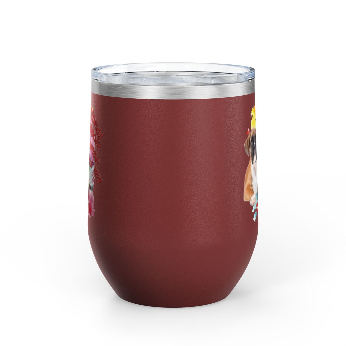 Emotional Support Human for my boxer Wine Tumbler