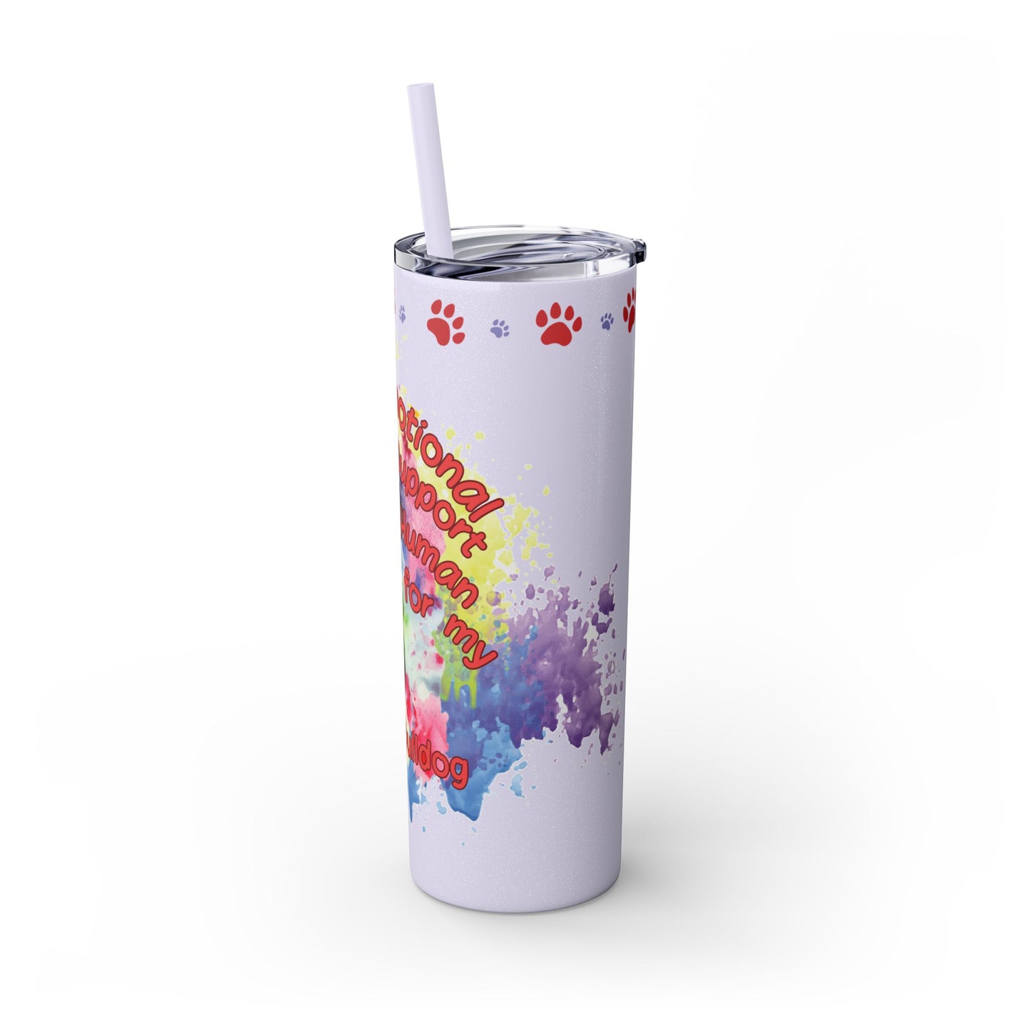 Emotional Support Human for French Bulldog Skinny Tumbler