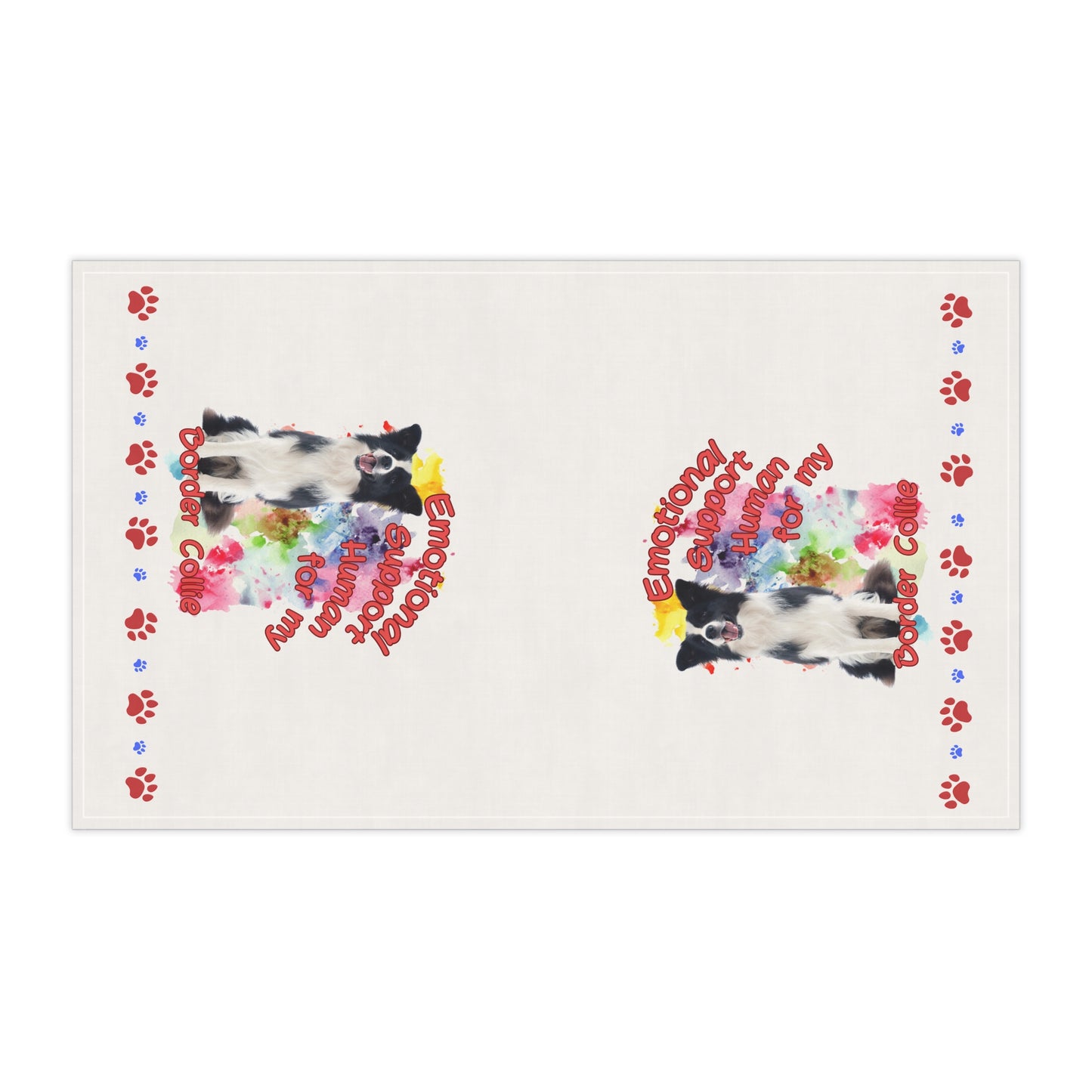 Emotional Support Human for my Border Collie tea towel