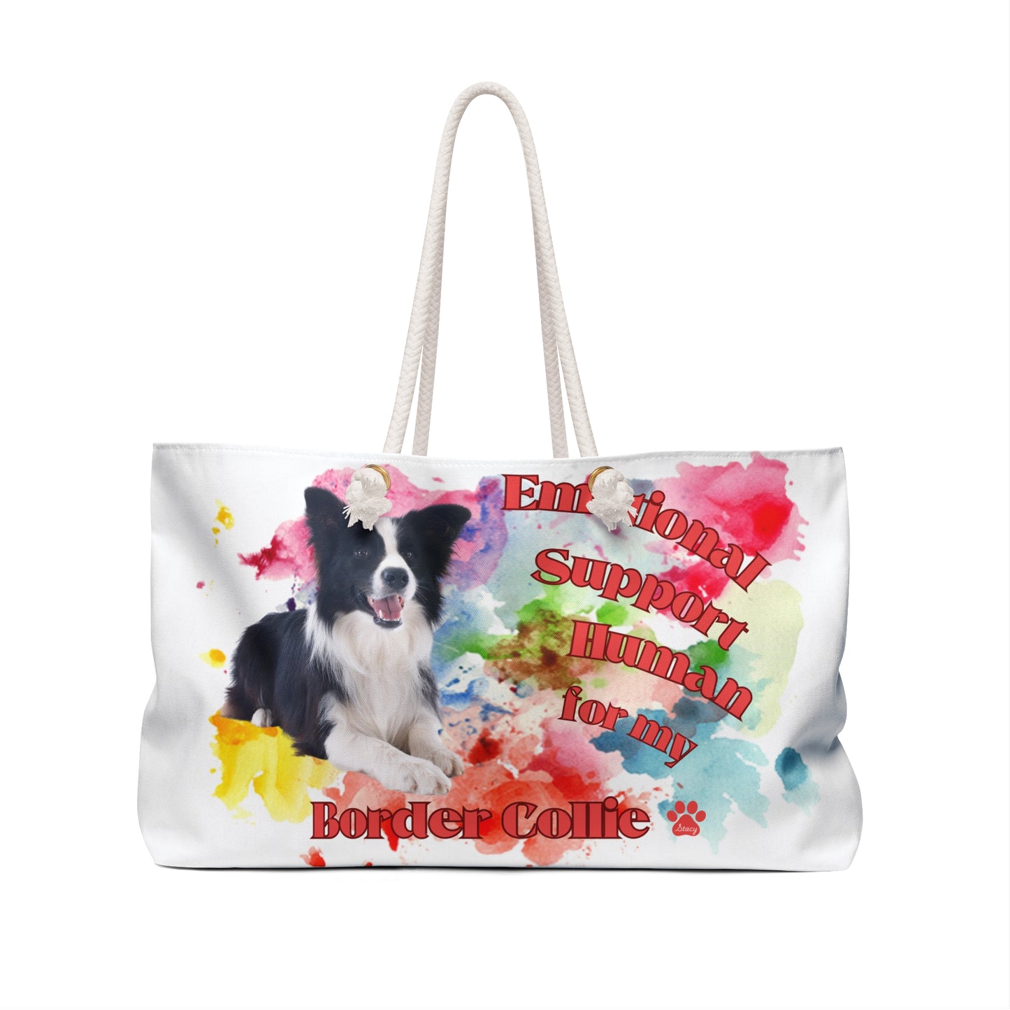Emotional Support Human for my Border Collie Weekender Bag
