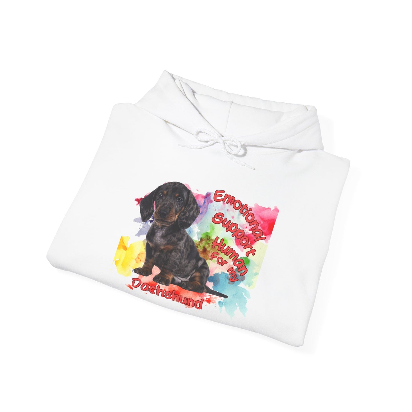 Emotional Support Human for my Dachshund Smooth hair Hoodie