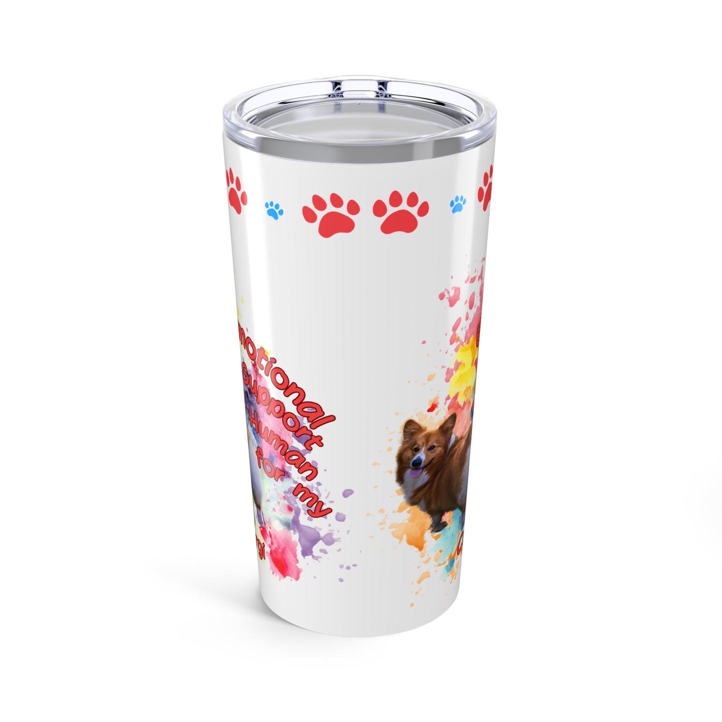 Emotional Support Human for my Corgi Coffee Tumbler