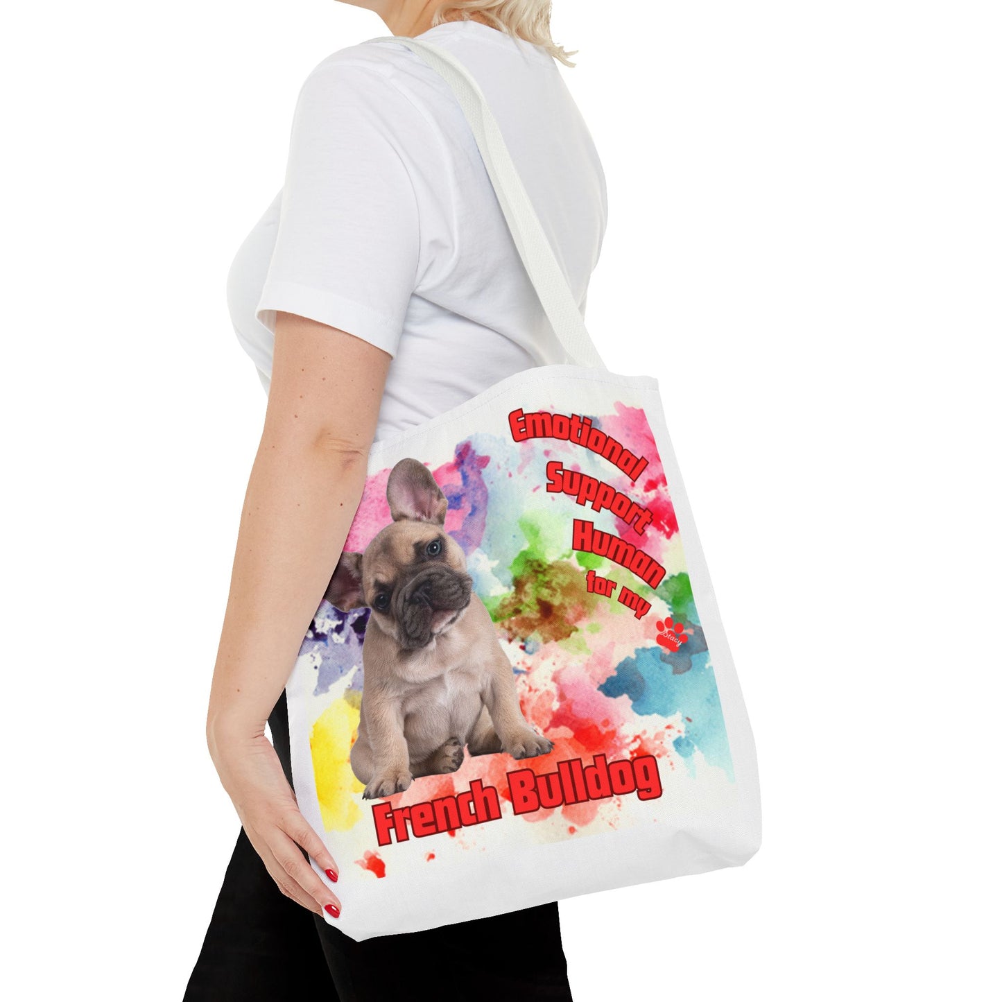 Emotional Support Human for my French Bulldog Tote Bag