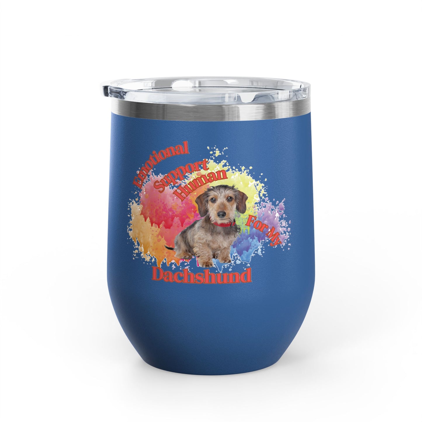 Emotional Support Human for my Dachshund, Wire Haired, Wine Tumbler