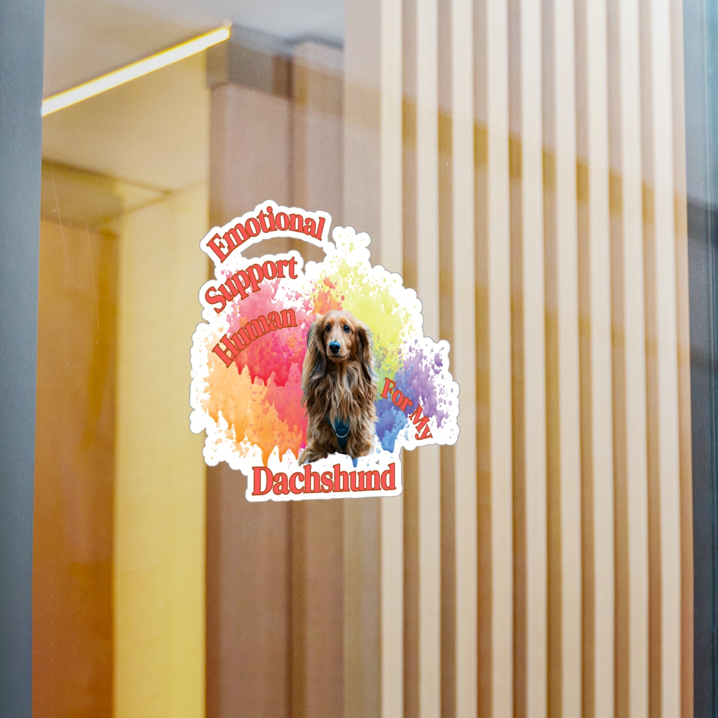 Emotional Support Human for my Dachshund Sticker