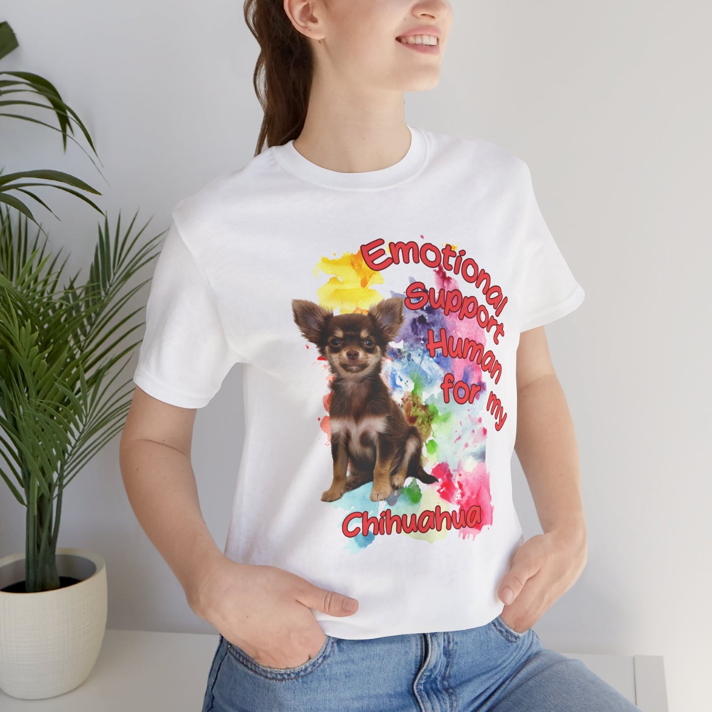 Emotional Support Human Chihuahua T-Shirt for Pet Lovers