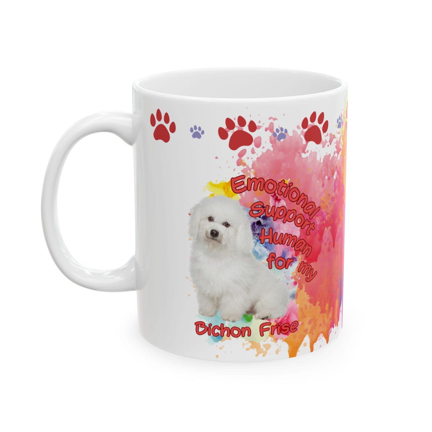 Emotional Support Human for Bichon Frise Ceramic Coffee Mug