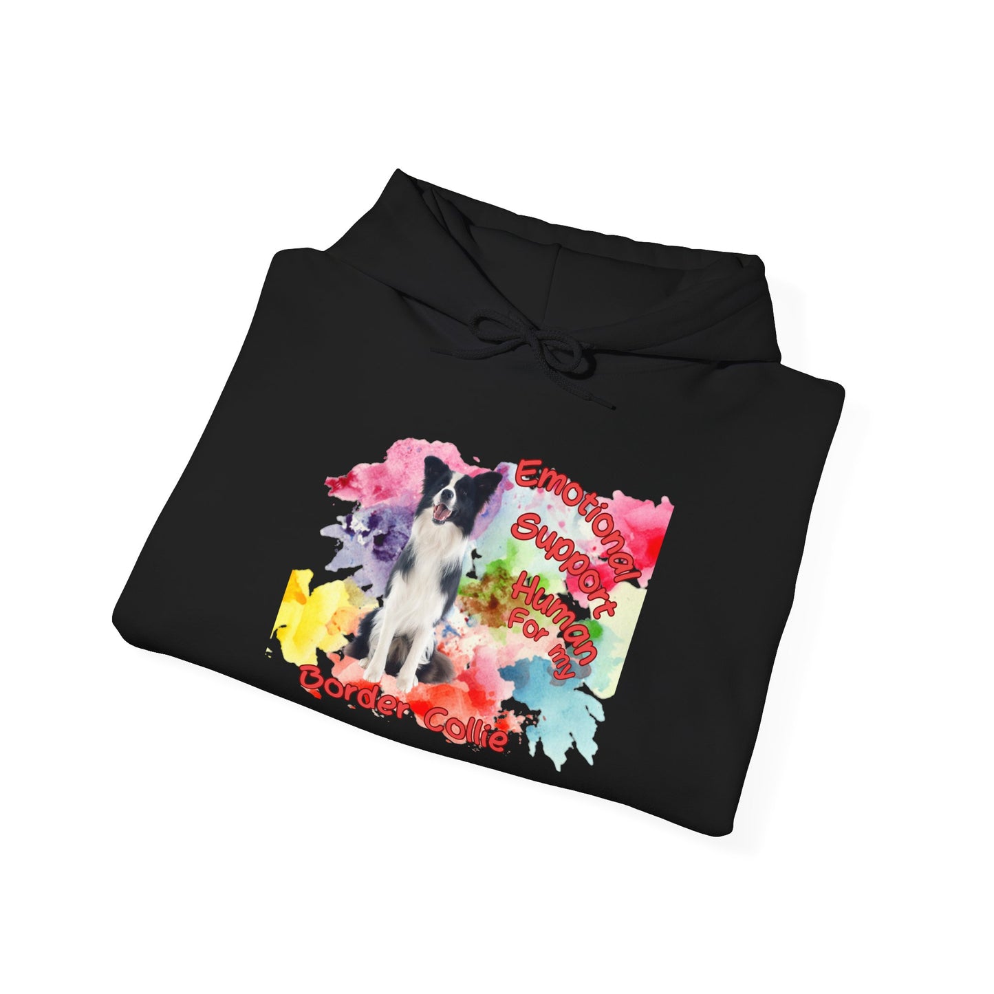Emotional Support Human for my Border Collie Hoodie