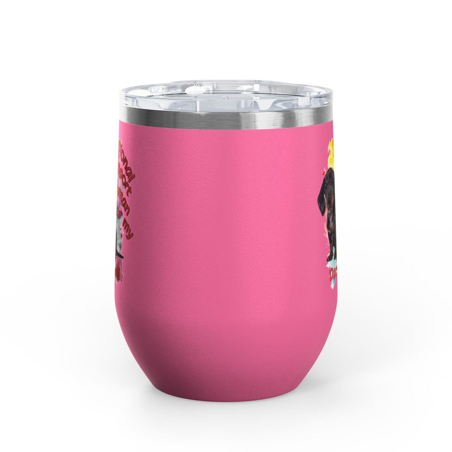 Emotional Support Human for my Dachshund Smooth Hair Wine Tumbler