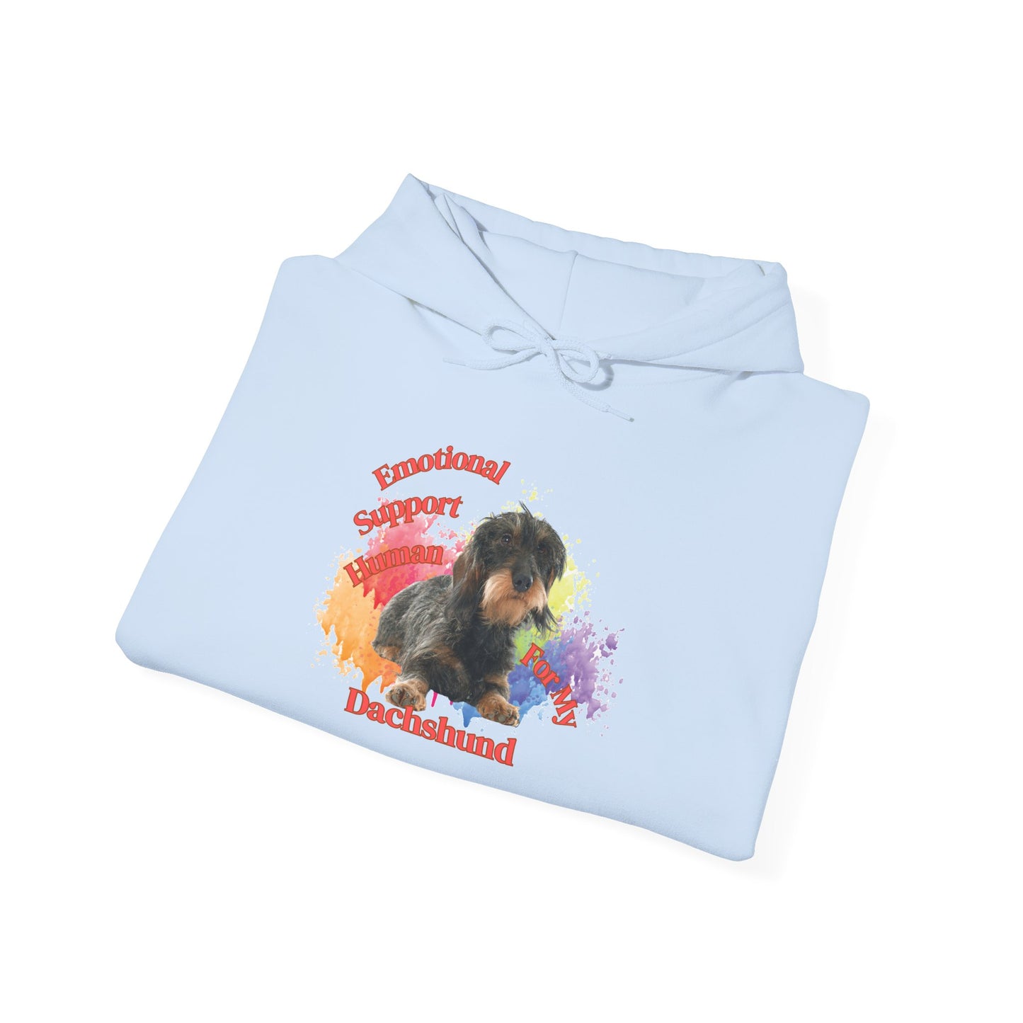 Emotional Support Human for my Dachshund Wire haired Hoodie