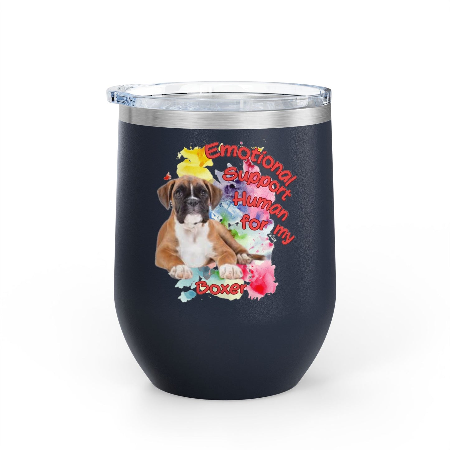 Emotional Support Human for my boxer Wine Tumbler