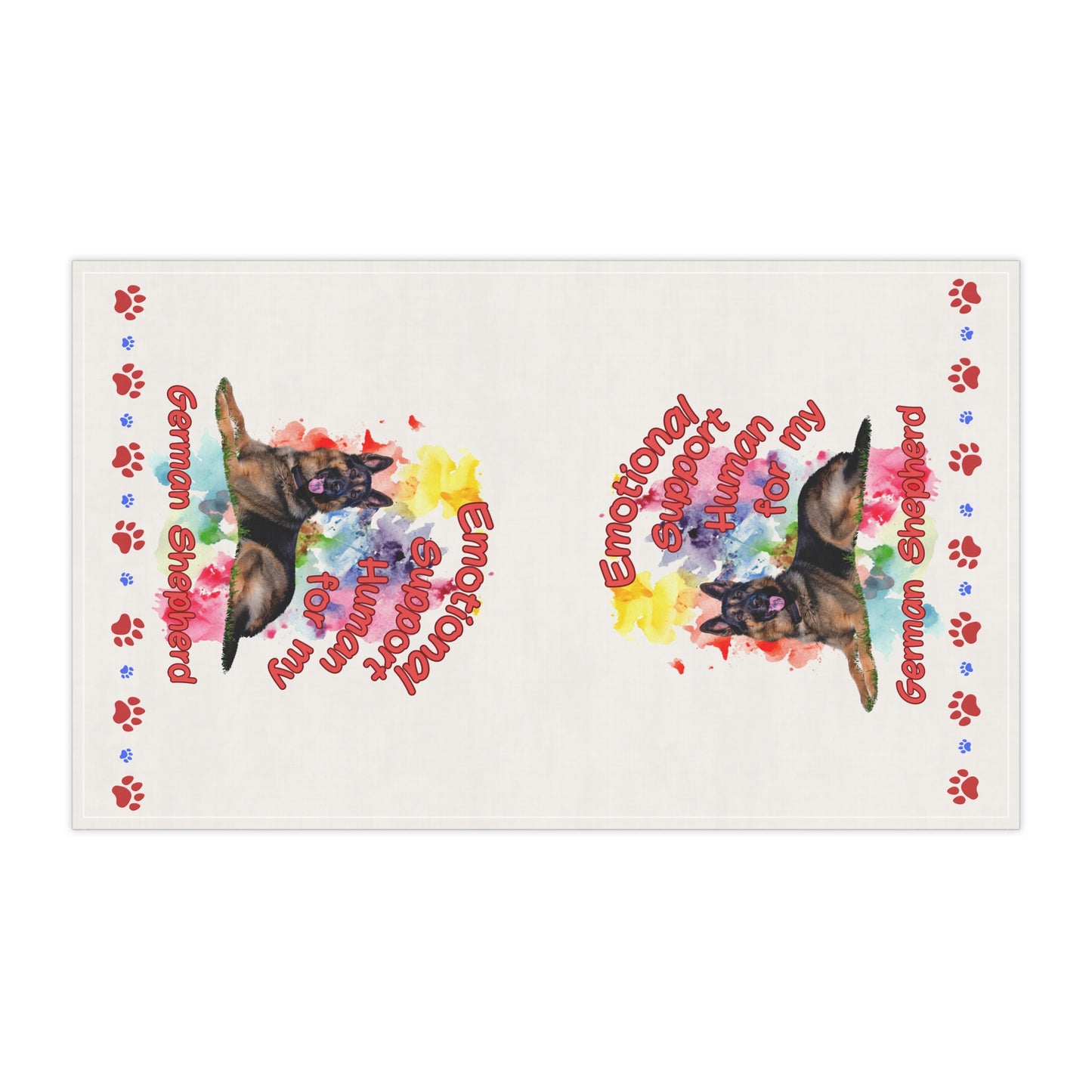 Emotional Support Human for my German Shepherd Tea Towels for Dog Lovers