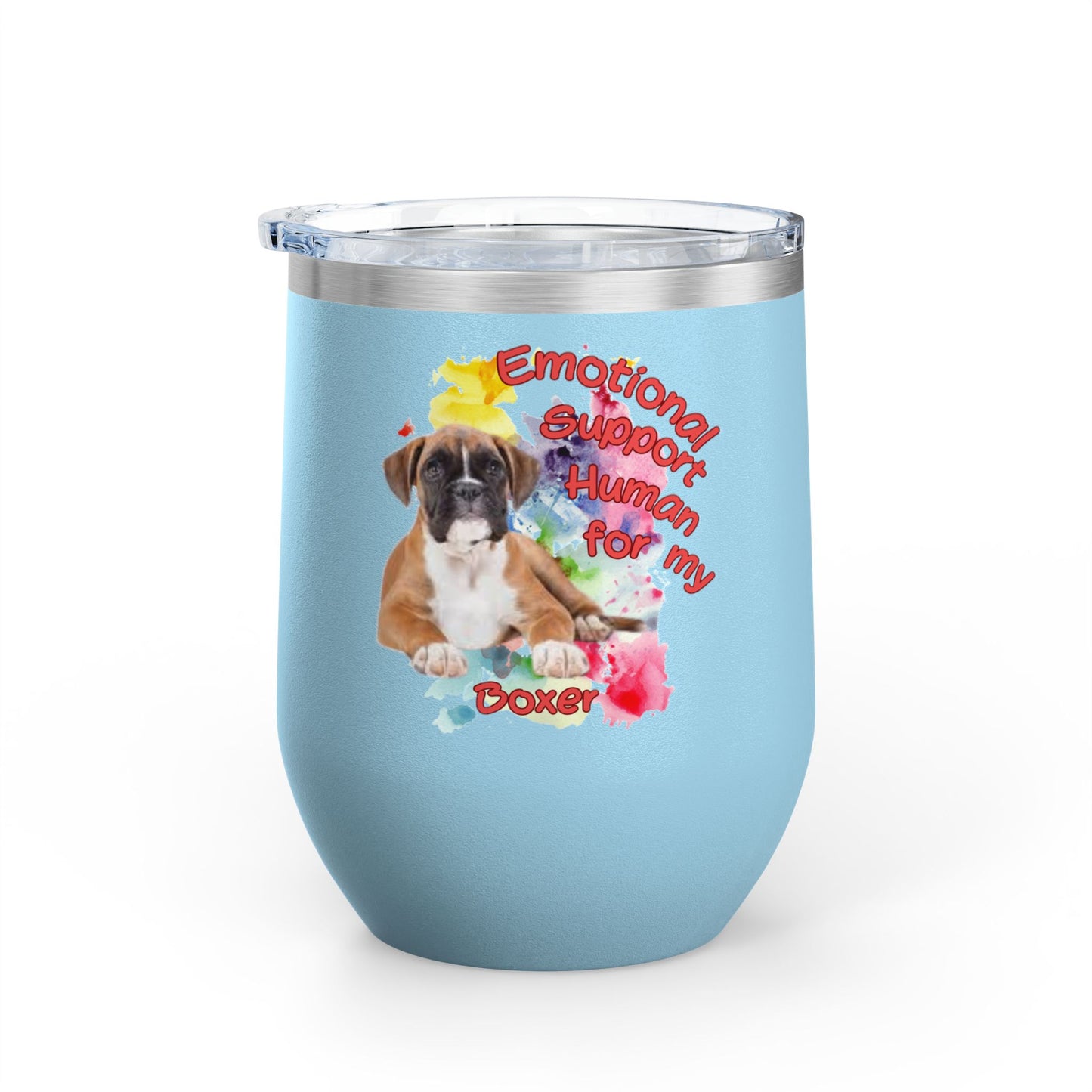 Emotional Support Human for my boxer Wine Tumbler