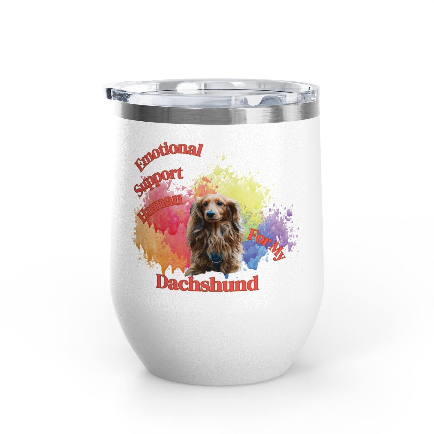 Emotional Support Human for my Dachshund Wine Tumbler