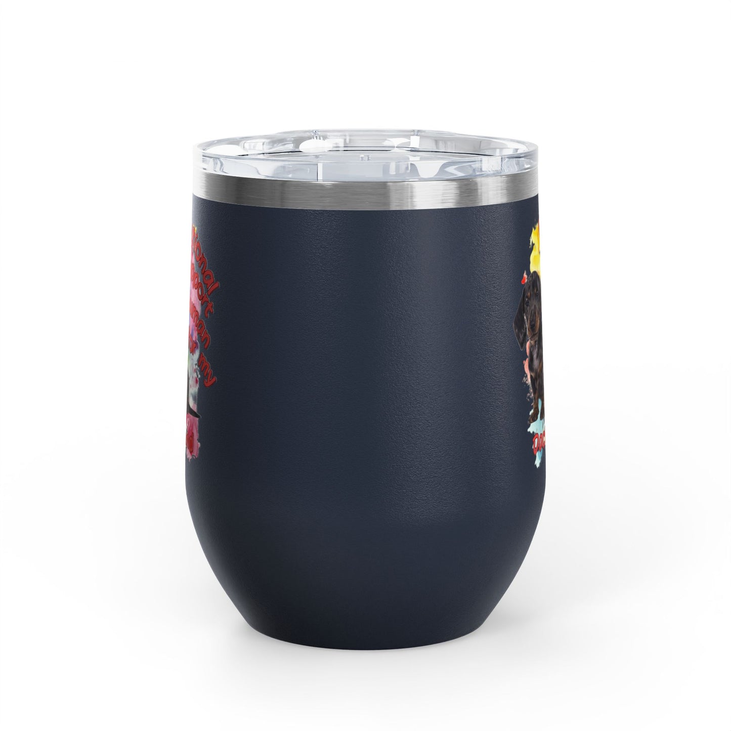 Emotional Support Human for my Dachshund Smooth Hair Wine Tumbler