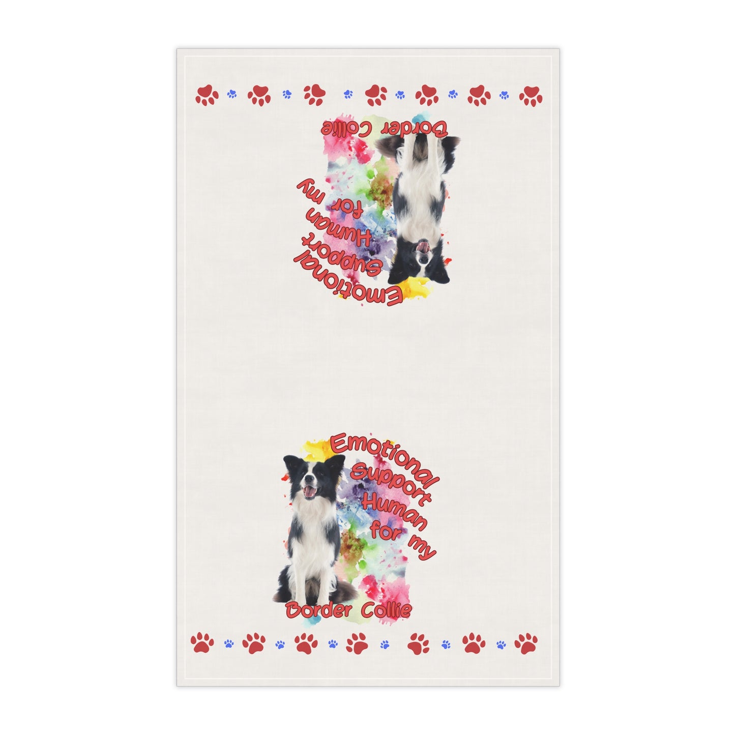 Emotional Support Human for my Border Collie tea towel