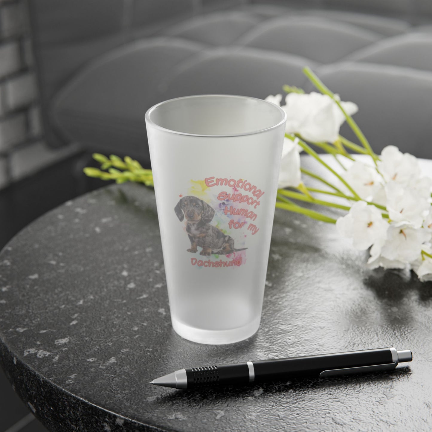 Emotional Support Human for my Dachshund Smooth Hair Frosted Pint Glass