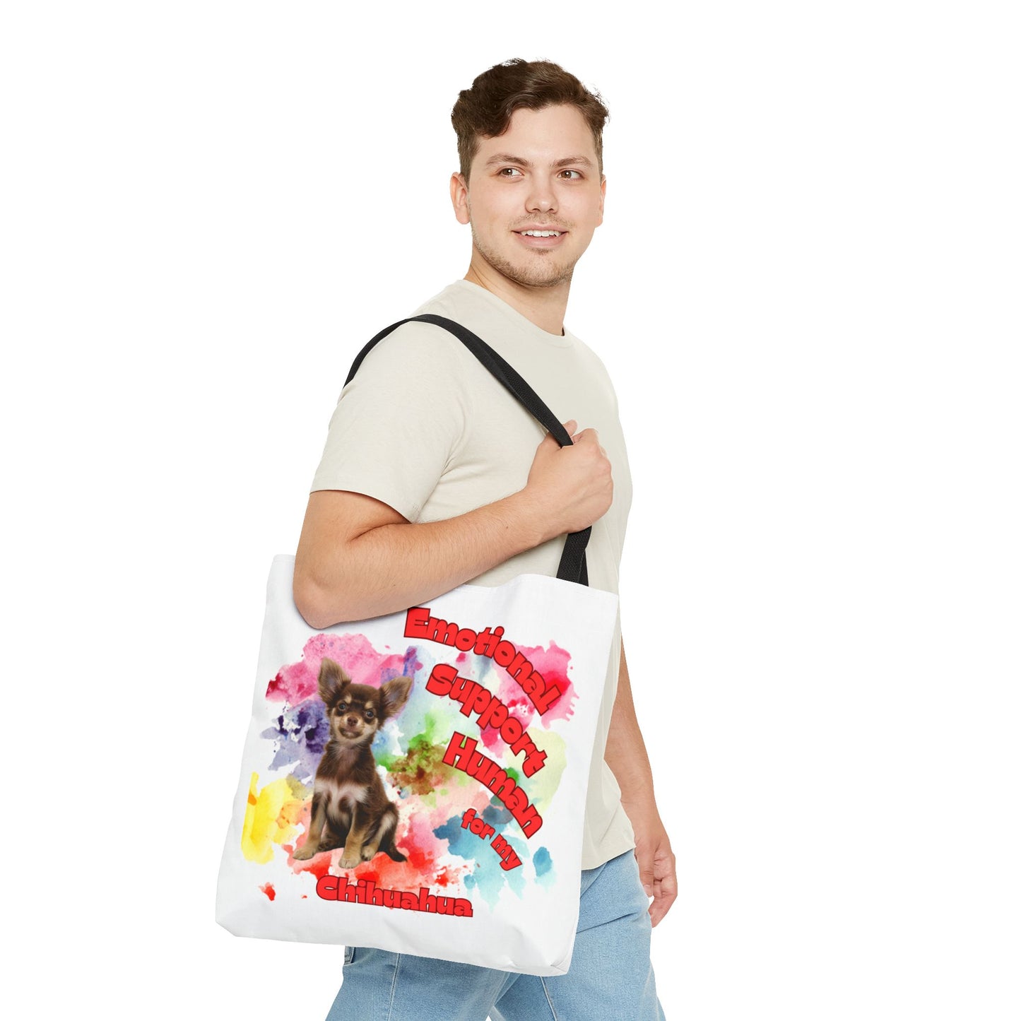 Emotional Support Human for my Chihuahua Tote Bag