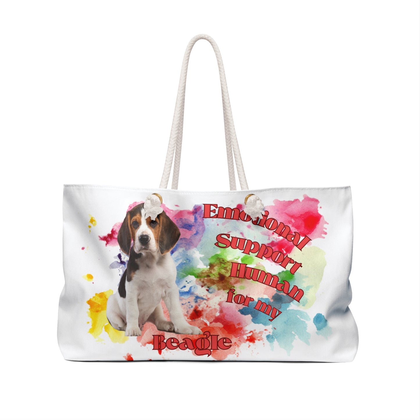 Emotional Support Human for my Beagle Weekender Bag