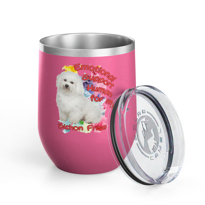 Emotional Support Human for my Bichon Frise Wine Tumbler