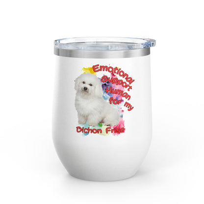 Emotional Support Human for my Bichon Frise Wine Tumbler